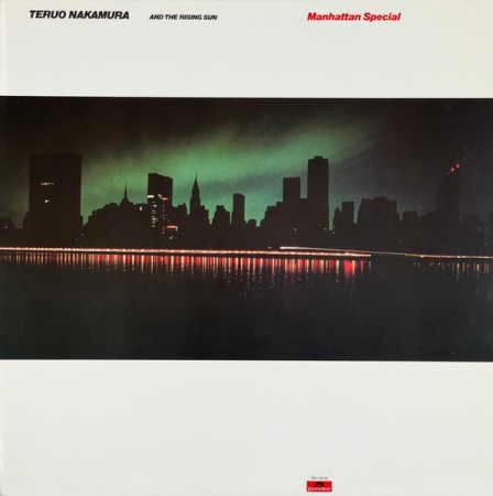 (LP) TERUO NAKAMURA AND THE RISING SUN - MANHATTAN SPECIAL