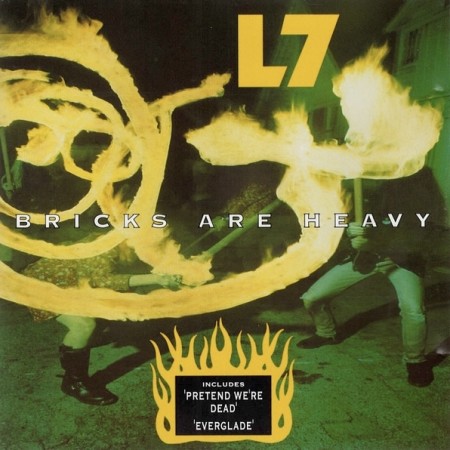 (CD) L7 - BRICKS ARE HEAVY