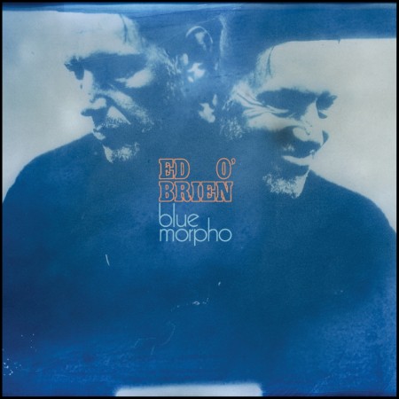 (LP RELEASE 22/5, 2026) ED O' BRIEN - BLUE MORPHO