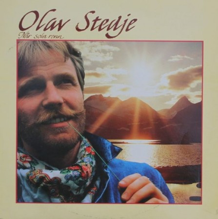 (LP) OLAV STEDJE - NÅR SOLA RENN