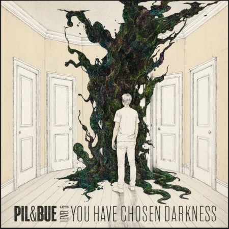(CD) PIL & BUE - YOU HAVE CHOSEN DARKNESS