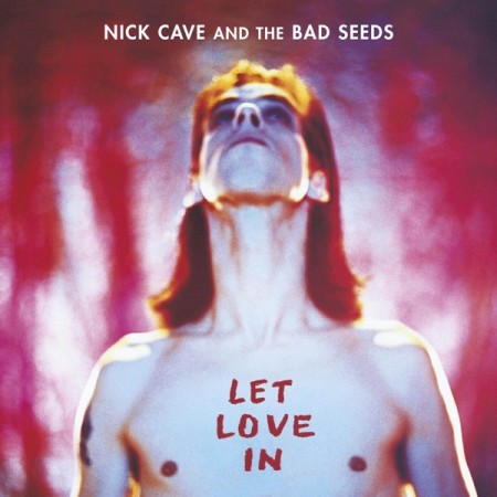 (LP) NICK CAVE & THE BAD SEEDS - LET LOVE IN