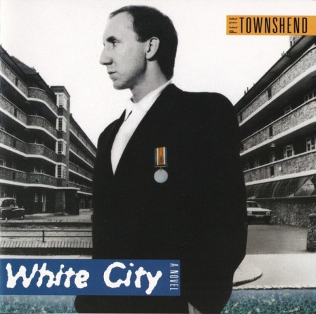 (LP) PETE TOWNSHEND - WHITE CITY (A NOVEL)