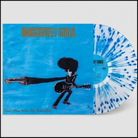 (LP RELEASE 11/9, 2026) BACKSTREET GIRLS - DON'T MESS WITH MY ROCK'N'ROLL