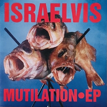 (CD) ISRAELVIS - MUTILATION●EP