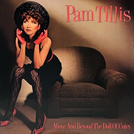 (LP) PAM TILLIS - ABOVE AND BEYOND THE DOLL OF CUTEY