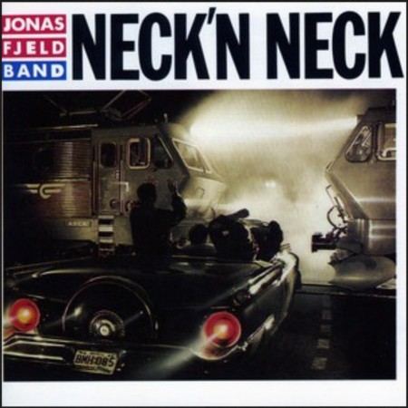 (LP) JONAS FJELD BAND - NECK'N NECK