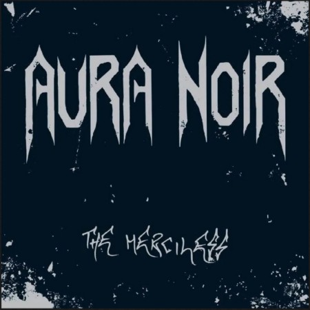 (CD) AURA NOIR - THE MERCILESS