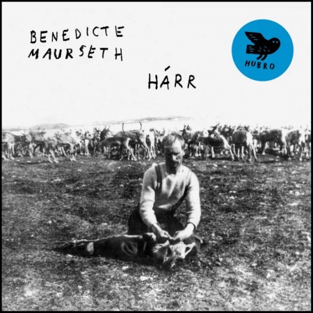 (CD) BENEDICTE MAURSETH - HARR