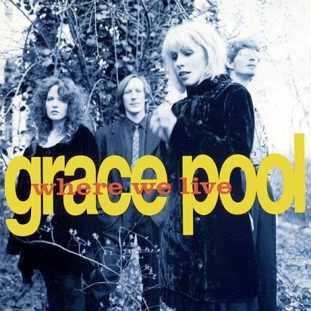 (CD) GRACE POOL - WHERE WE LIVE