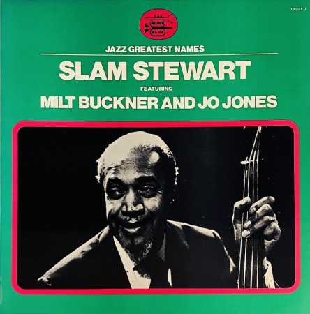 (LP) SLAM STEWART - SLAM STEWART FEATURING MILT BUCKNER AND JO JONES (FRA71)