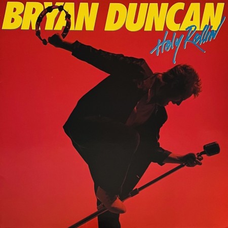 (LP) BRYAN DUNCAN - HOLY ROLLIN'