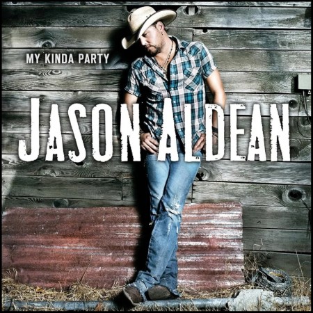 (LP) JASON ALDEAN - MY KINDA PARTY