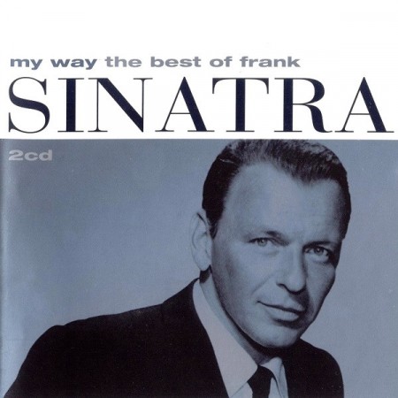 (CD) FRANK SINATRA - MY WAY (THE BEST OF FRANK SINATRA)