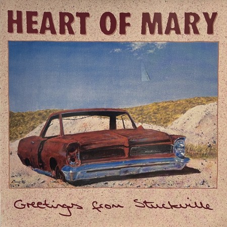 (LP) HEART OF MARY - GREETINGS FROM STUCKVILLE