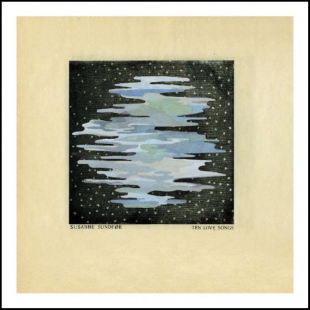(LP RELEASE 27/11, 2026) SUSANNE SUNDFØR - TEN LOVE SONGS