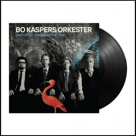 (LP) BO KASPERS ORKESTER - JUST NÄR DU TRODDE ALLT VAR ÖVER
