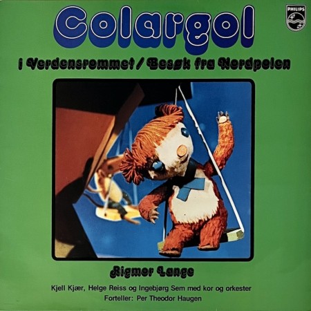 (LP) RIGMOR LANGE - COLARGOL I VERDENSROMMET / BESØK FRA NORDPOLEN