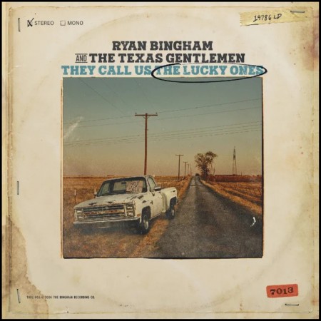 (CD RELEASE 15/5, 2026) RYAN BINGHAM - THEY CALL US THE LUCKY ONES