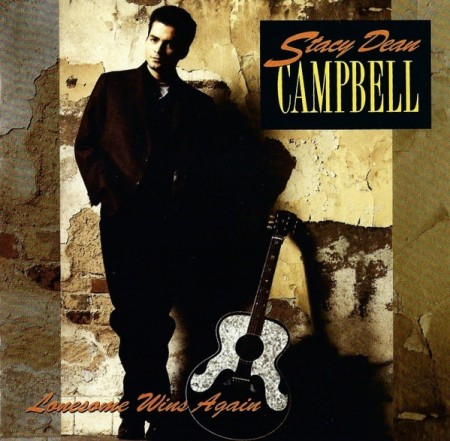 (CD) STACY DEAN CAMPBELL - LONESOME WINS AGAIN