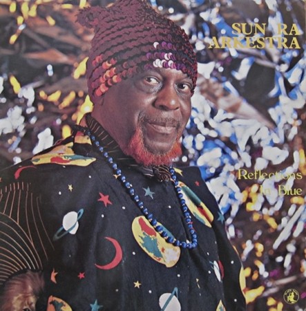 (LP) SUN RA ARKESTRA - REFLECTIONS IN BLUE