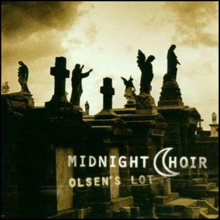 (CD) MIDNIGHT CHOIR - OLSEN'S LOT