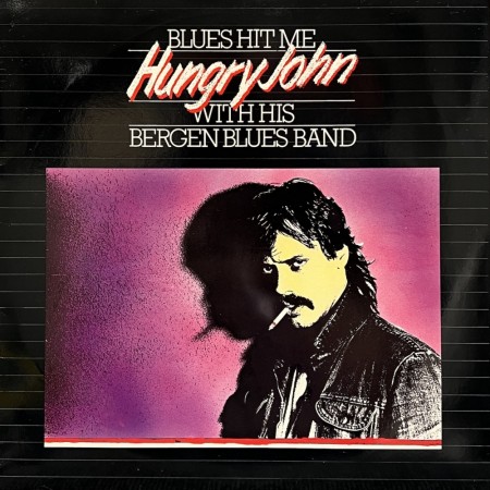 (LP) HUNGRY JOHN WITH HIS BERGEN BLUES BAND- BLUES HIT ME