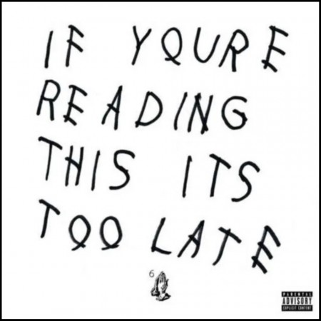(LP) DRAKE - IF YOU'RE READING THIS IT'S TOO LATE