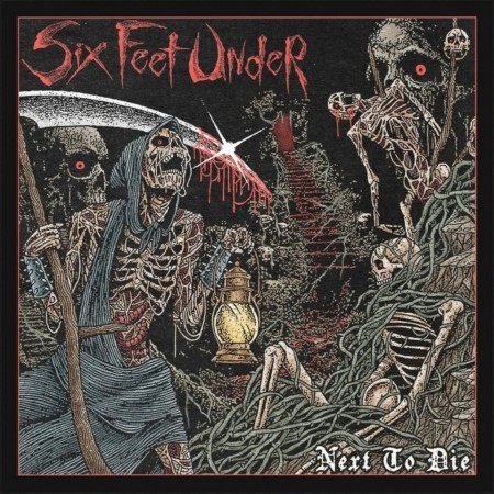 (LP RELEASE 24/4, 2026) SIX FEET UNDER - NEXT TO DIE