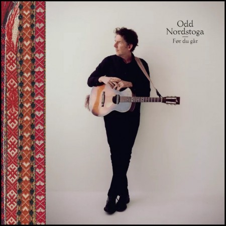 (LP RELEASE 09/10, 2026) ODD NORDSTOGA - FØR DU GÅR