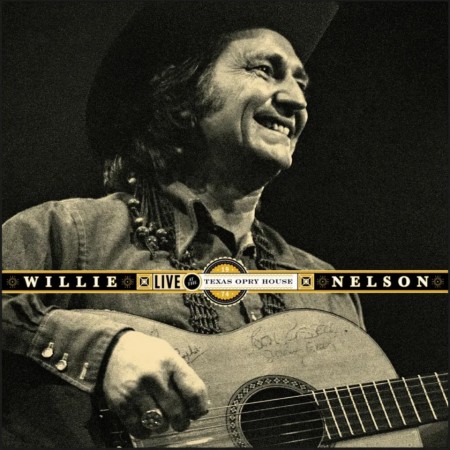 (LP) WILLIE NELSON - LIVE AT THE TEXAS OPRY HOUSE