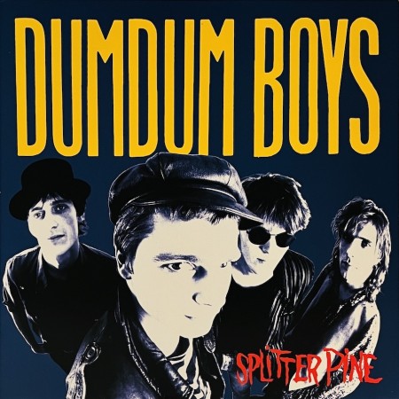 (LP) DUMDUM BOYS - SPLITTER PINE (NOR89)