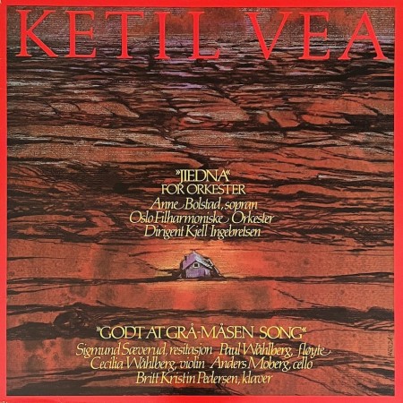 (LP) KETIL VEA - »JEIDNA« FOR ORKESTER / »GODT AT GRÅ-MÅSEN SONG«