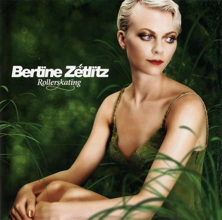 (CD) BERTINE ZETLITZ - ROLLERSKATING