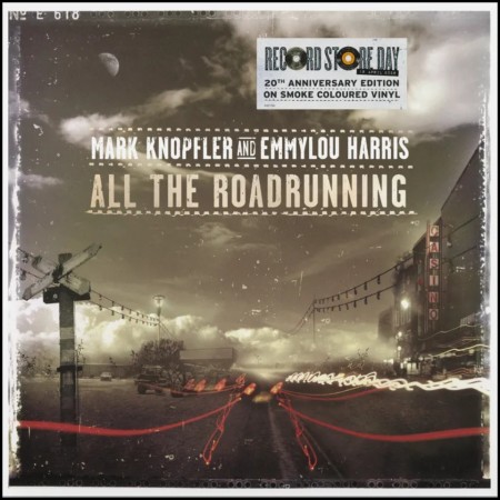 (LP) MARK KNOPFLER & EMMYLOU HARRIS - ALL THE ROADRUNNING