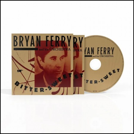 (CD RELEASE 10/4, 2026) THE BRYAN FERRY ORCHESTRA - BITTER-SWEET