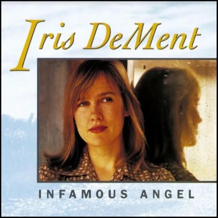 (LP) IRIS DEMENT - INFAMOUS ANGEL (LTD. EDITION)