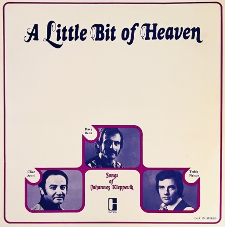 (LP-SJELDEN) DAVY DEAN, CLIVE SCOTT, TEDDY NELSON - A LITTLE BIT OF HEAVEN (SONGS OF JOHANNES KLEPPEVIK)