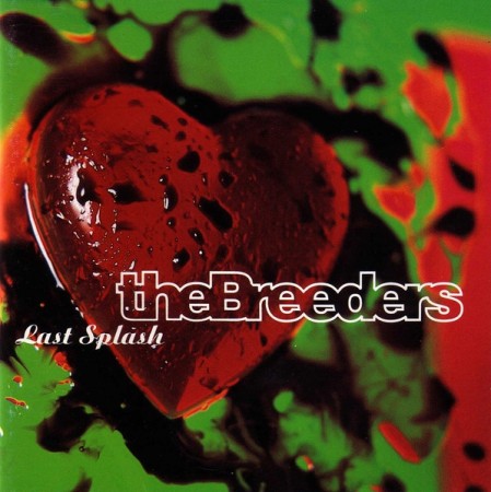 (CD) THE BREEDERS - LAST SPLASH