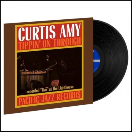 (LP RELEASE 5/6, 2026) CURTIS AMY - TIPPIN' ON THROUGH
