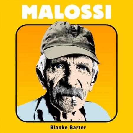 (LP) MALOSSI - BLANKE BARTER
