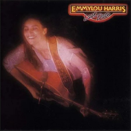 (LP) EMMYLOU HARRIS - LAST DATE