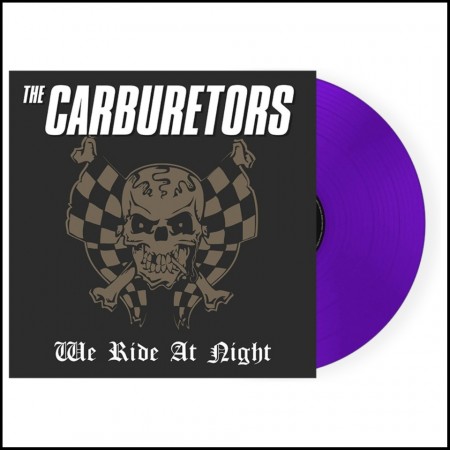 (LP RELEASE 26/6, 2026) THE CARBURETORS - WE RIDE AT NIGHT (LTD. EDITION)
