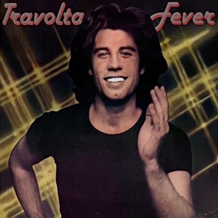 (LP) JOHN TRAVOLTA - TRAVOLTA FEVER