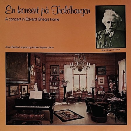 (LP) EDVARD GRIEG, ANNE BOLSTAD, AUDUN KAYSER - EN KONSERT PÅ TROLDHAUGEN