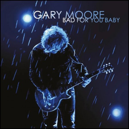 (LP RELEASE 24/4, 2026) GARY MOORE - BAD FOR YOU BABY