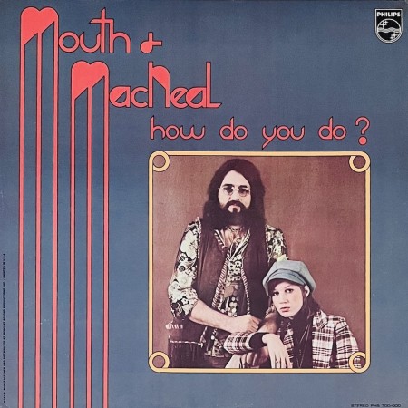 (LP) MOUTH & MACNEAL - HOW DO YOU DO?