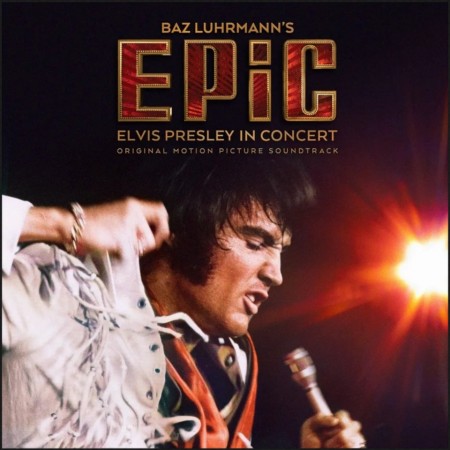(CD) ELVIS PRESLEY - BAZ LUHRMANN'S EPIC: ELVIS PRESLEY IN CONCERT