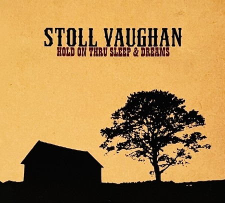 (CD-signert) STOLL VAUGHAN - HOLD ON THRU SLEEP & DREAMS