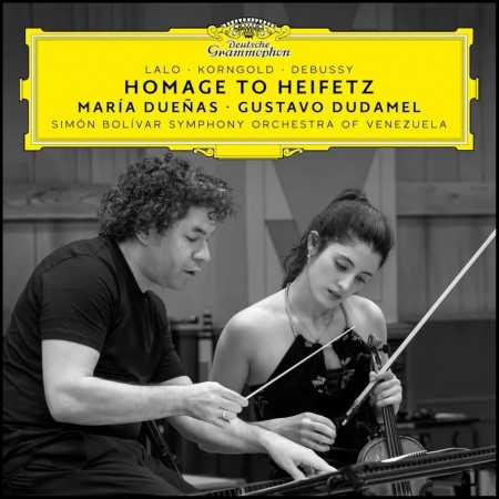 (LP RELEASE 28/8, 2026) MARIA DUENAS, GUSTAVO DUDAMEL - ECHOES OF HEIFETZ